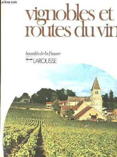 Vignobles Et Routes Du Vin