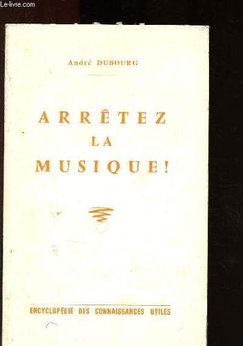Arrêtez La Musique !