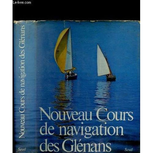 Nouveau Cours De Navigations Des Glénans