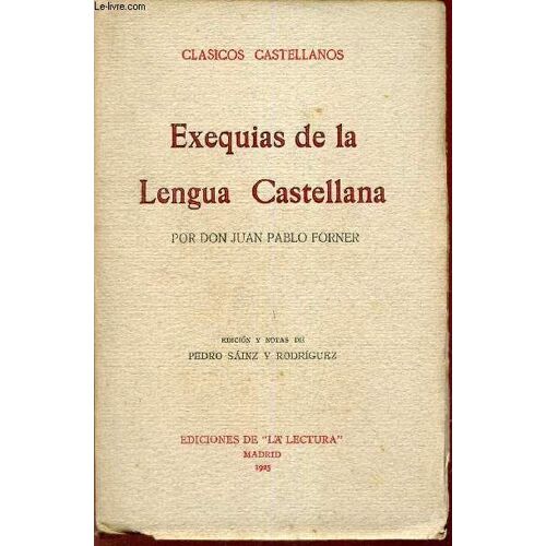 Exequias De A Lengua Castellana.