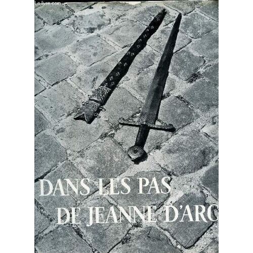 Dans Les Pas De Jeanne D Arc.