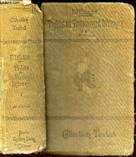 Precis De Pathologie Interne - Tome I .