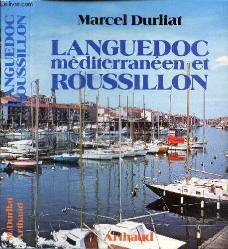 Languedoc Mediterraneen Et Roussillon.