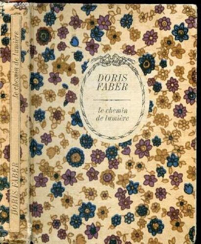 Le Chemin De La Lumière