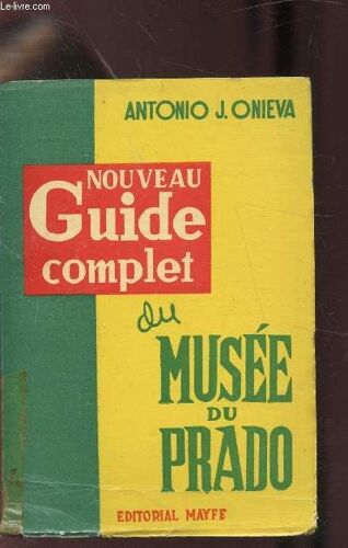 Nouveau Guide Complet Du Musee Du Prado