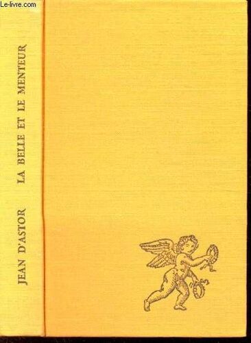 La Belle Et Le Menteur