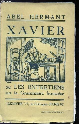 Xavier Ou Les Entretiens Sur La Grammaire Francaise