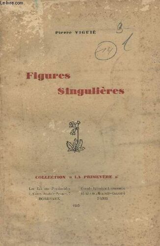 Figures Singulières - Collection La Primevère
