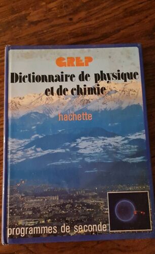 Dictionnaire De Physique Et De Chimie Hachette