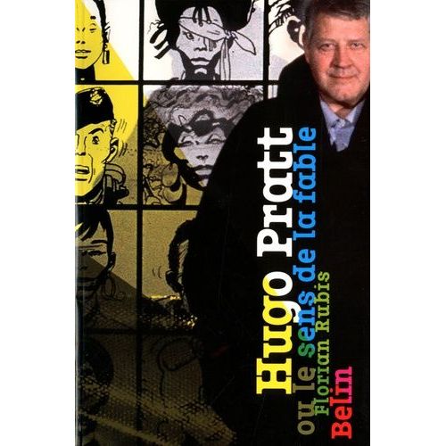 Hugo Pratt Ou Le Sens De La Fable