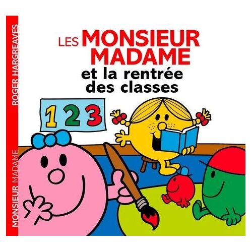 Les Monsieur Madame Et La Rentrée Des Classes