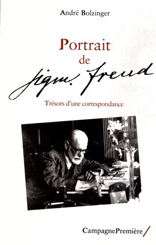 Portrait De Sigmund Freud - Trésors D'une Correspondance