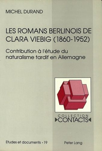 Les Romans Berlinois De Clara Viebig (1860-1952)