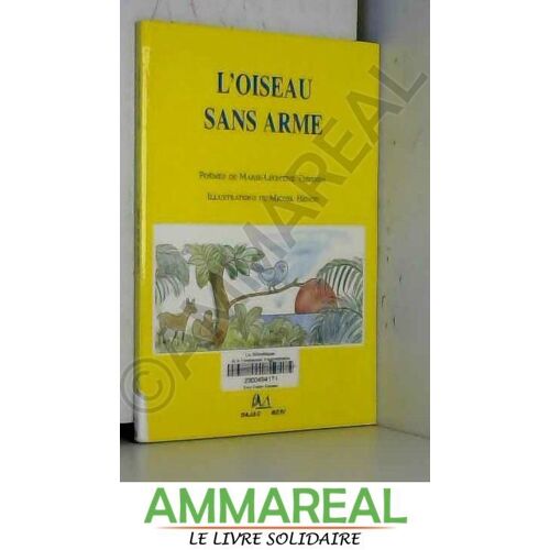 L'oiseau Sans Arme