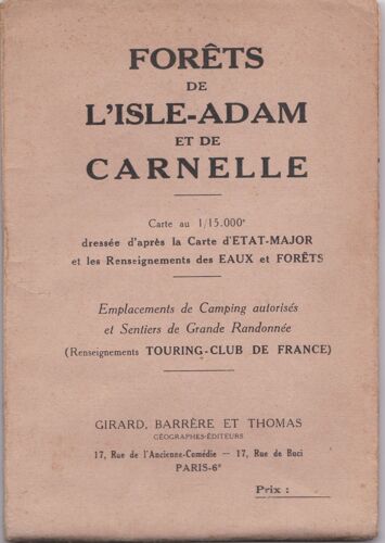 Forets De L Isle-Adam Et De Carmelle 1/15000 Carte D'état-Major Et Eaux Et Forêt  (4 Tri 1948)