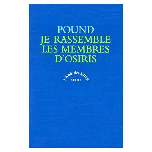 Je Rassemble Les Membres D'osiris - Texte Intégral