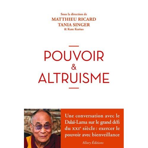 Pouvoir Et Altruisme