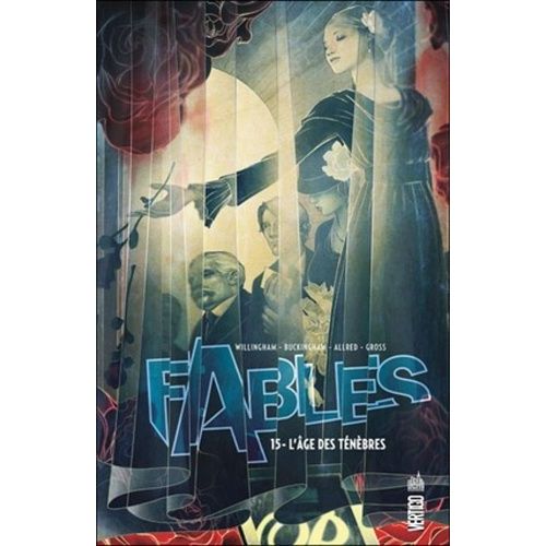 Fables - Tome 15 - L'âge Des Ténèbres