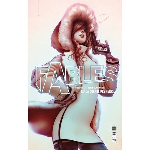 Fables - Tome 12 - La Guerre Des Nerfs