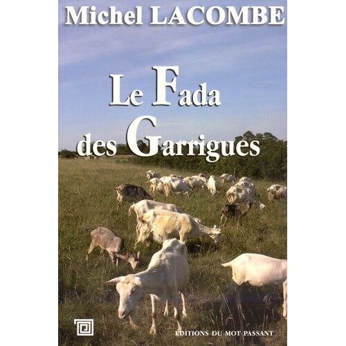 Le Fada Des Garrigues