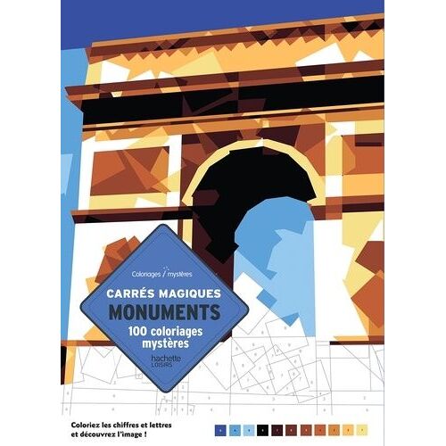 Carrés Magiques, Monuments - 100 Coloriages Mystères