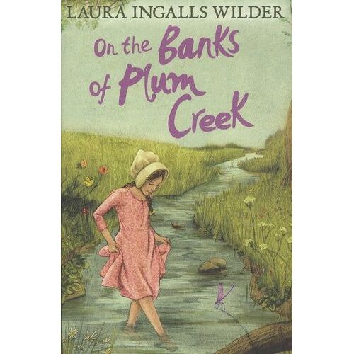 Little House In The Prairie - On The Banks Of Plum Creek