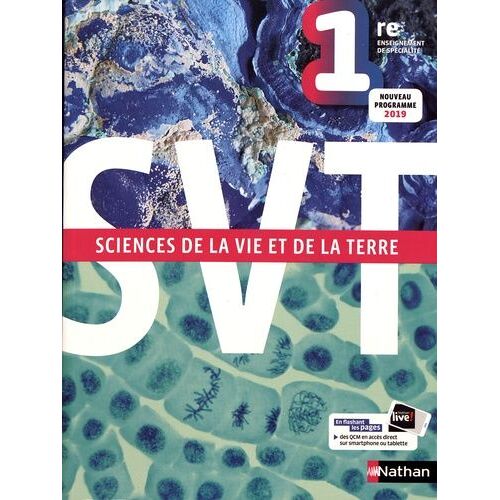 Sciences De La Vie Et De La Terre 1re - Enseignement De Spécialité - Edition 2019