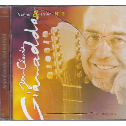 Jean Claude Gianadda / Veiller & Prier N°3 - Double Cd Live Marseille