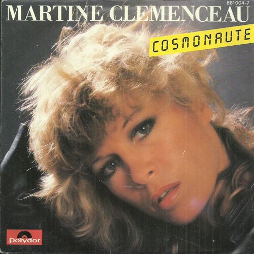 Martine Clémenceau : Cosmonaute (Luc Plamondon - Martine Clemenceau) 3'40 / Version Orchestrale 3'40