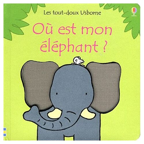 Où Est Mon Éléphant ?