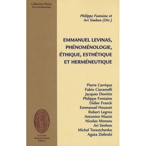 Emmanuel Levinas, Phénoménologie, Éthique, Esthéthique Et Herméneutique