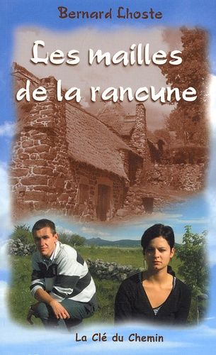 Les Mailles De La Rancune