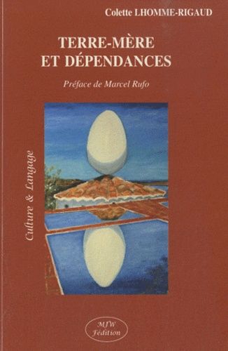 Terre-Mère Et Dépendances