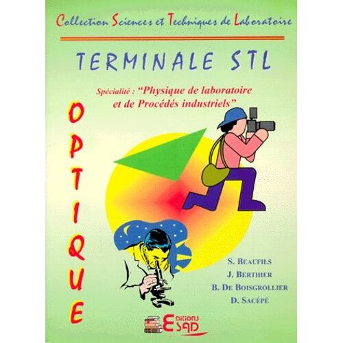 Optique Terminale Stl Option Physique Des Laboratoire Et De Procédés Industriels