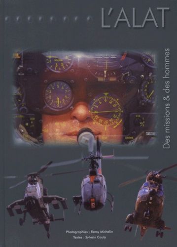 L'alat - Des Missions Et Des Hommes, Édition Bilingue Français-Anglais