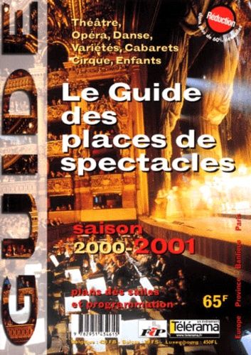Le Guide Des Places De Spectacles - Saison 2000-2001