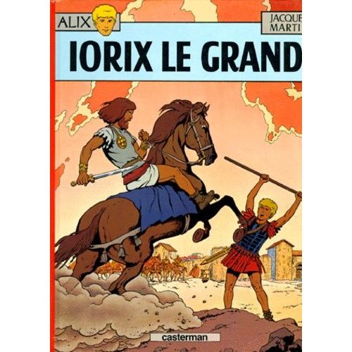 Alix - Tome 10 - Iorix Le Grand