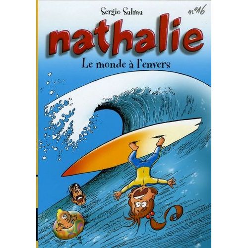 Nathalie - Tome 16 - Le Monde À L'envers
