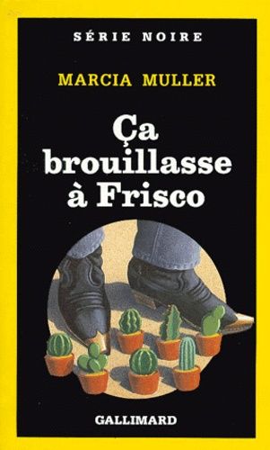 Ça Brouillasse À Frisco