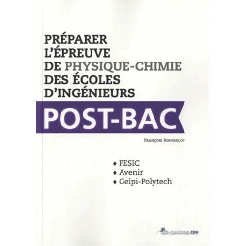Préparer L'épreuve De Physique-Chimie Des Écoles D'ingénieurs