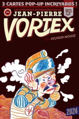 Les Aventures Intersidérantes De Jean-Pierre Vortex - Tome 1