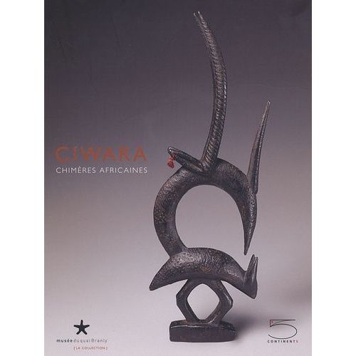 Ciwara - Chimères Africaines