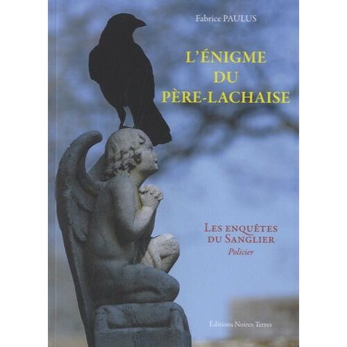 L'énigme Du Père-Lachaise - Les Enquêtes Du Sanglier