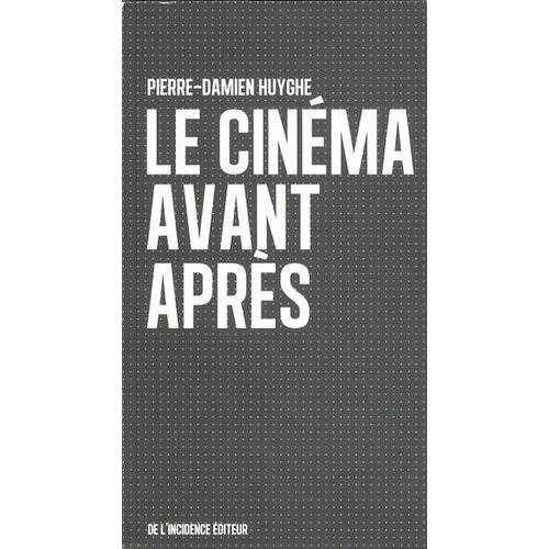 Le Cinéma Avant Après