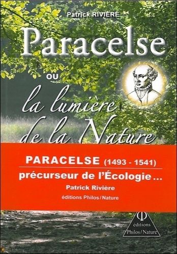 Paracelse Ou La Lumière De La Nature