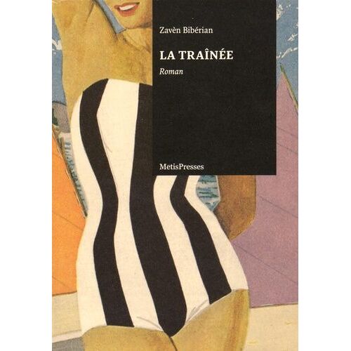 La Traînée