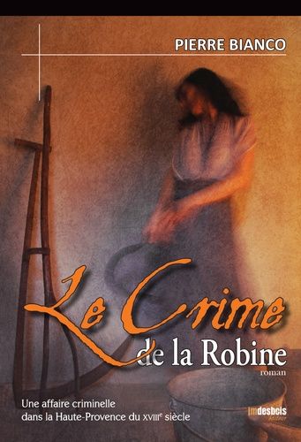 Le Crime De La Robine