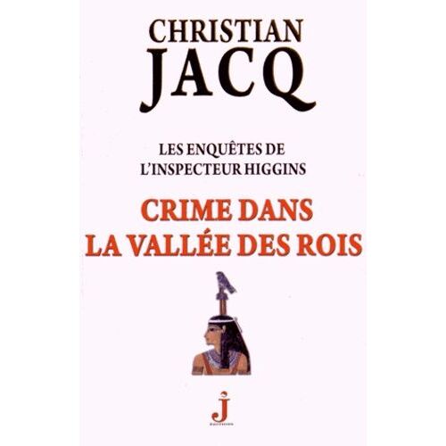 Les Enquêtes De L'inspecteur Higgins Tome 16 - Crime Dans La Vallée Des Rois