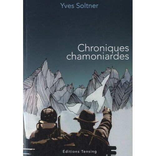 Chroniques Chamoniardes