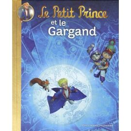 Le Petit Prince Tome 12 - Le Petit Prince Et Le Gargand